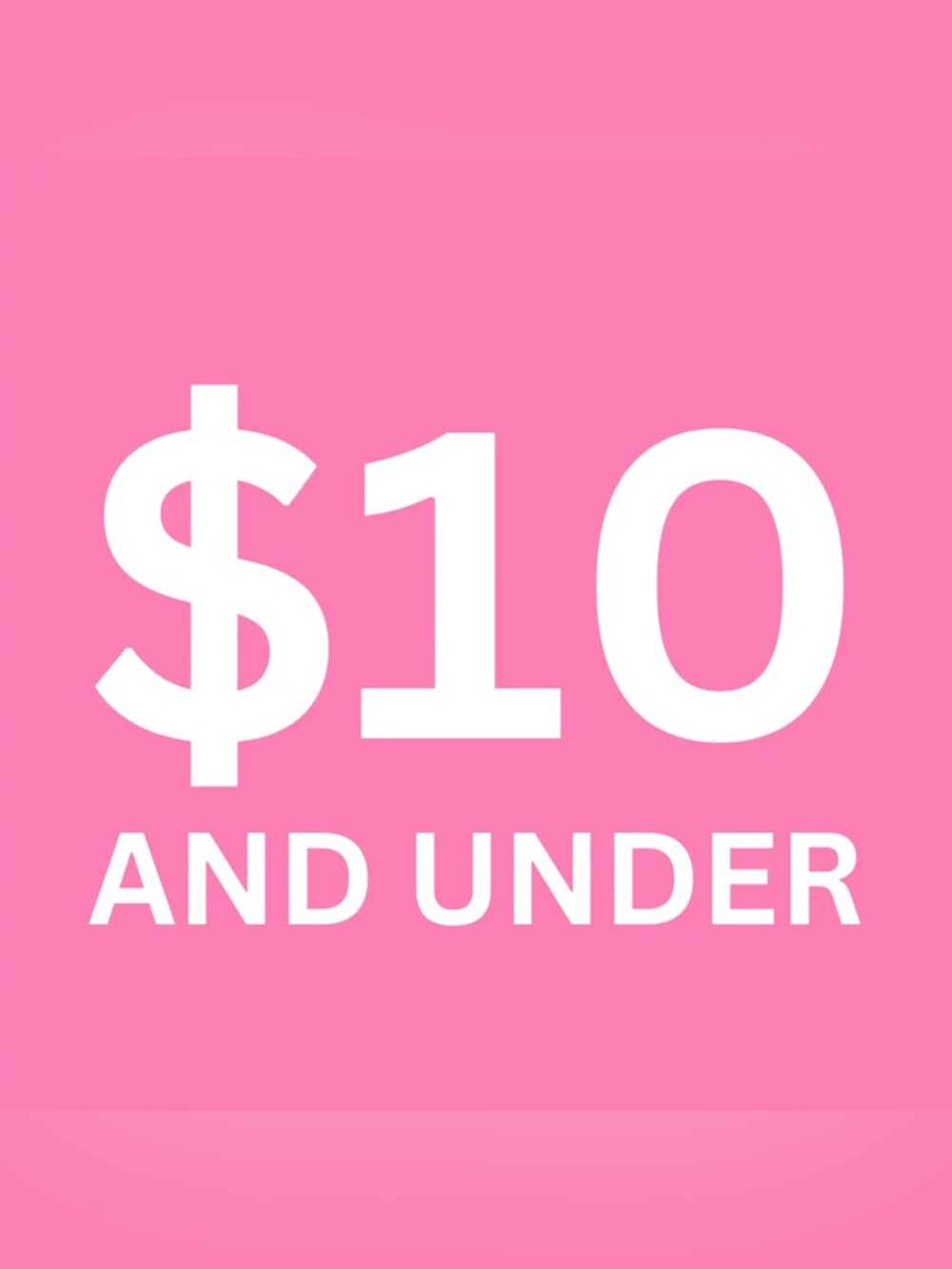 $10 and Under Graphic Sign - Pink & White